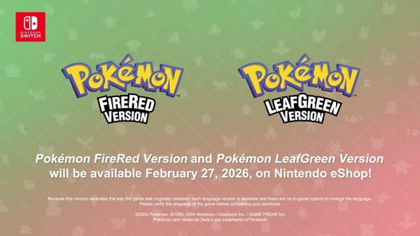 Pokémon FireRed and LeafGreen Available on Nintendo Switch on 27th February, 2026 (UPDATED)